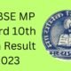 MP Board Result 2023: 10-12th board exam result will be released on this date