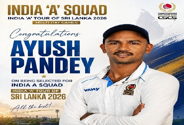 आयुष पांडेय, Ayush Pandey, India A Team, Chhattisgarh Cricket, India A vs Sri Lanka A, Ranji Trophy, NCA, Chhattisgarh Cricketer, Cricket News, Team India